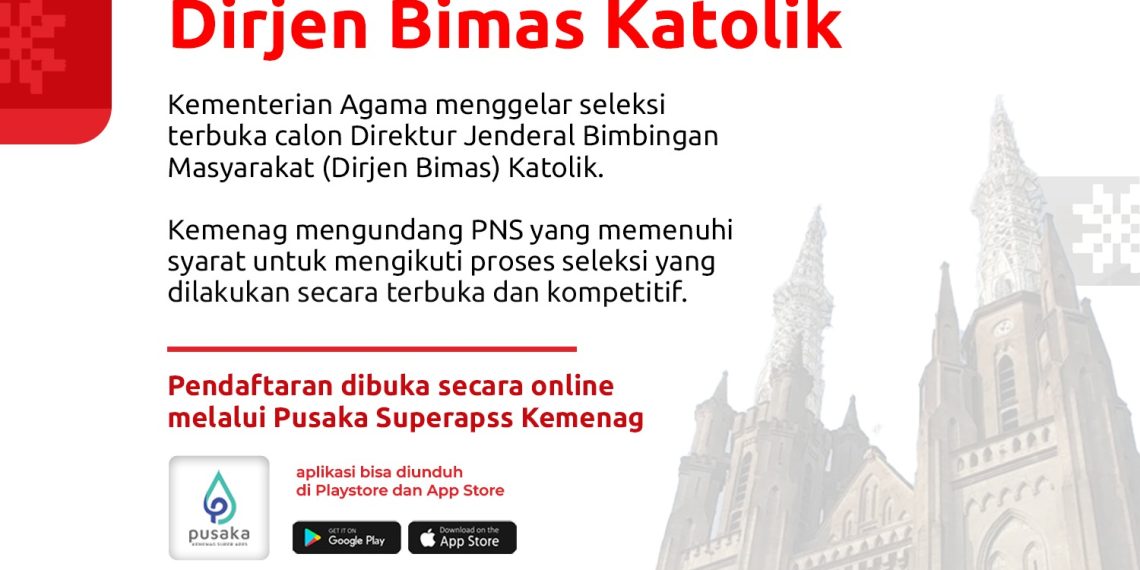 Kemenag Gelar Seleksi Terbuka Calon Dirjen Bimas Katolik, Ini Ketentuannya