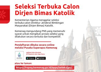 Kemenag Gelar Seleksi Terbuka Calon Dirjen Bimas Katolik, Ini Ketentuannya